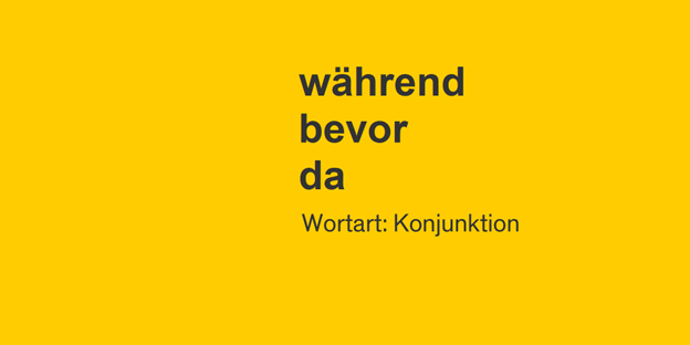 حروف ربط da, während و bevor در زبان آلمانی